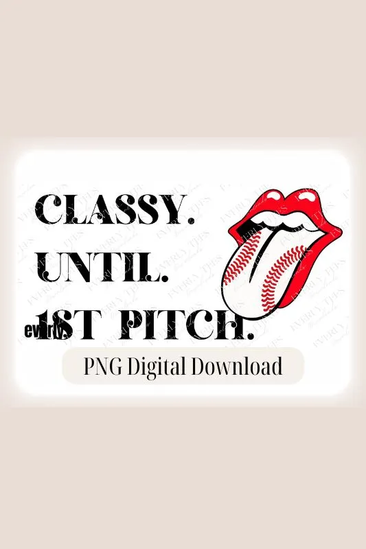 Classy Until 1st Pitch Baseball Design PNG Download