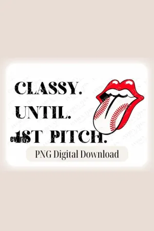 Classy Until 1st Pitch Baseball Design PNG Download