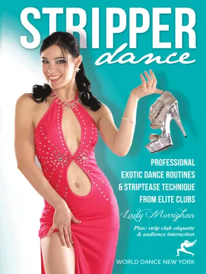 Stripper Dance: Professional Exotic Dance Routines & Technique - INSTANT VIDEO / DVD